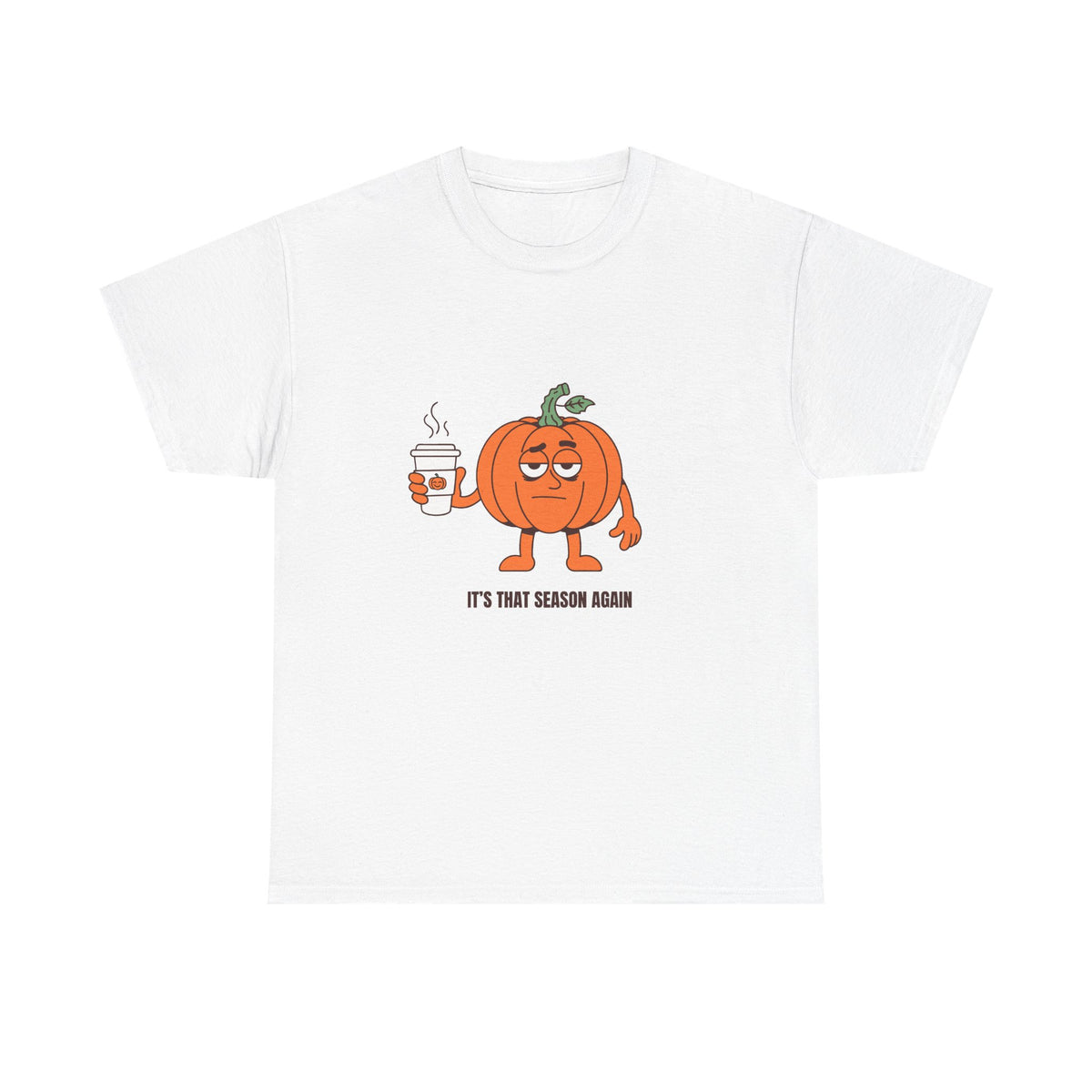 Heavy Cotton Tee "it's that season again" Fall/Autumn Shirt Unisex