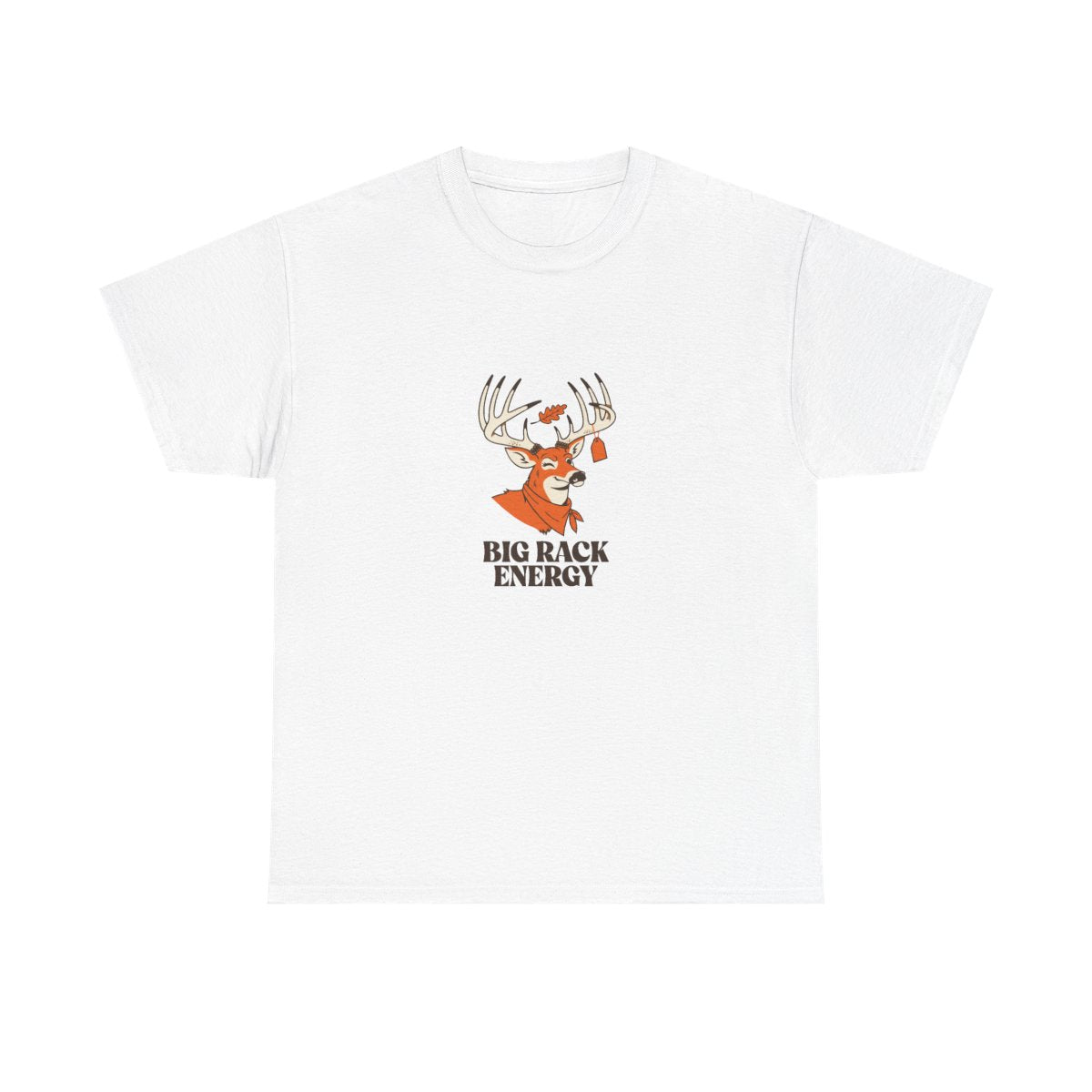 Big Rack Energy Funny Deer Hunting T-Shirt for Buck Season in White – front