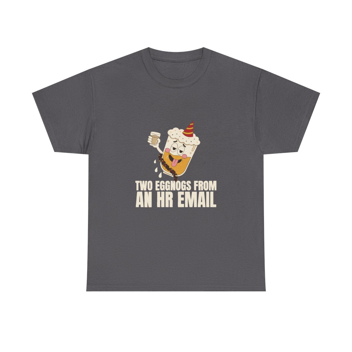 Eggnog Office Christmas Party Funny Drinking Humor T-Shirt in Charcoal – front