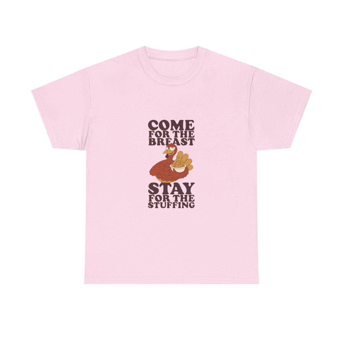 Friendsgiving Turkey Stuffing Funny Thanksgiving Dinner T-Shirt in Light Pink – front