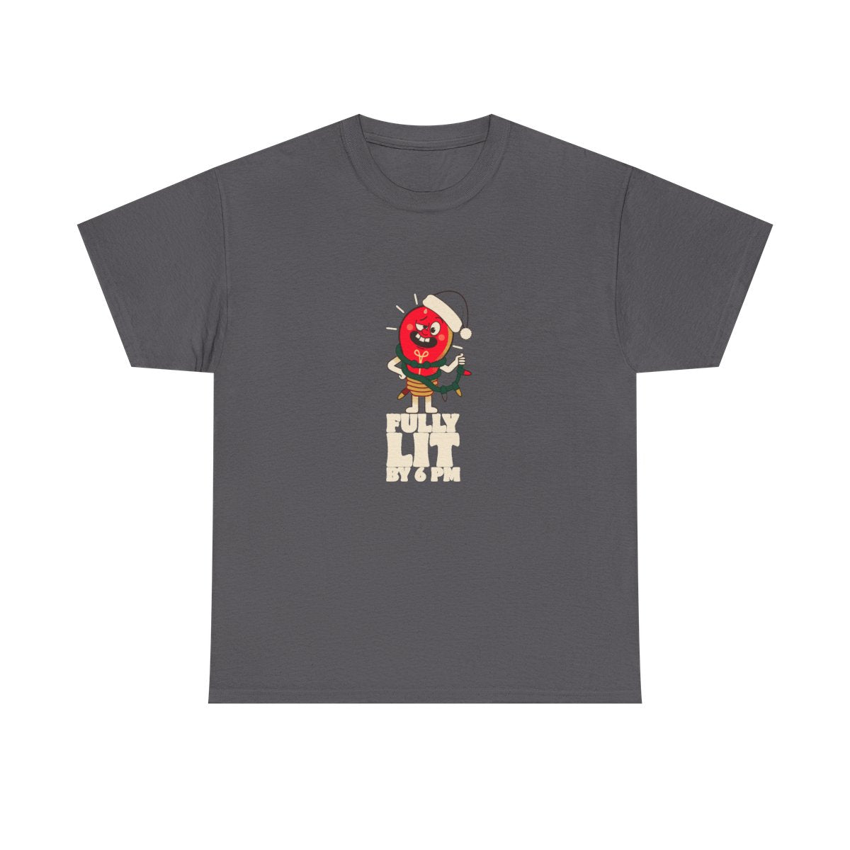 Fully Lit By 6 PM Funny Christmas Party T-Shirt in Charcoal – front