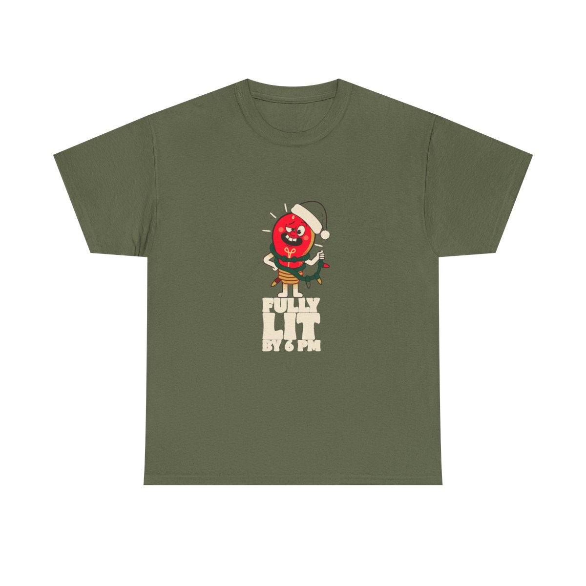 Fully Lit By 6 PM Funny Christmas Party T-Shirt in Military Green – front