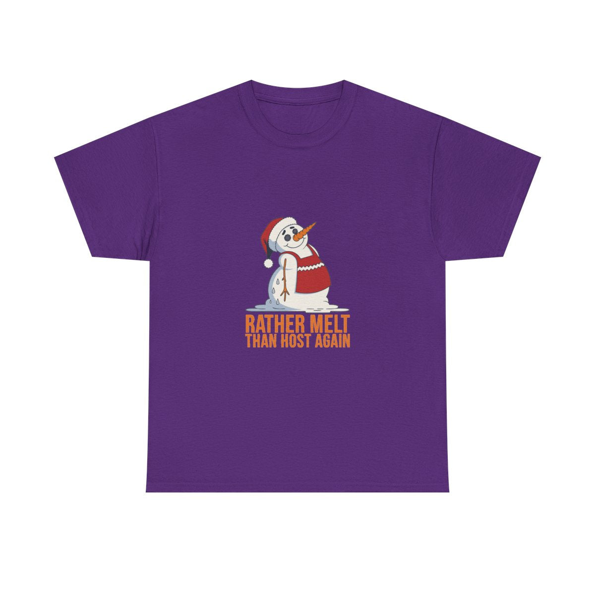 Funny Christmas Snowman Rather Melt Than Host Again T-Shirt in Purple – front