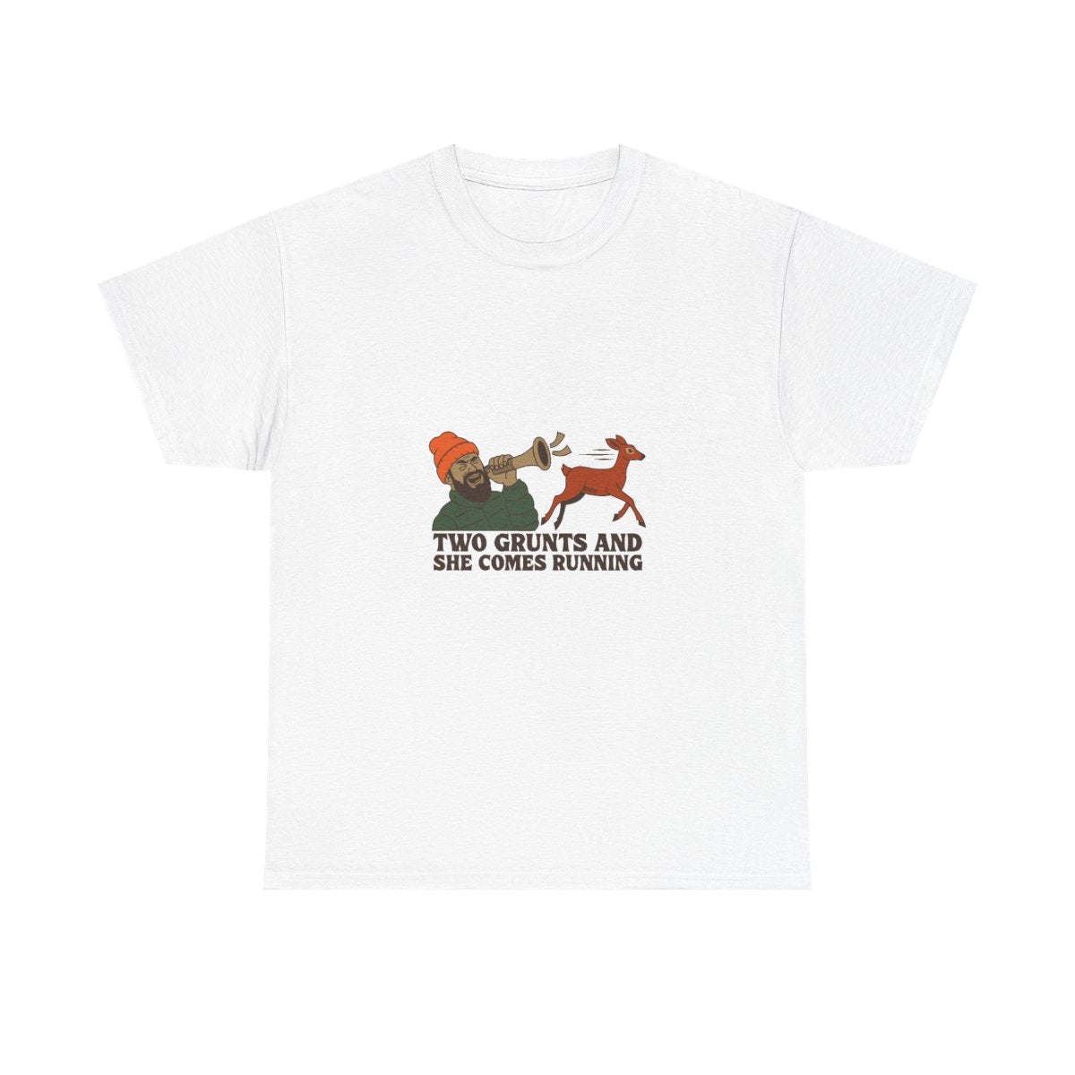 Funny Deer Hunting Grunt Call Deer Camp Gift T-Shirt in White – front