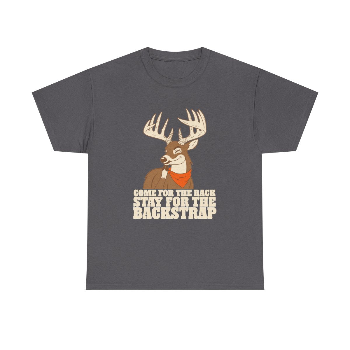 Funny Hunting Shirt Come For The Rack Deer Buck Gift T-Shirt in Charcoal – front