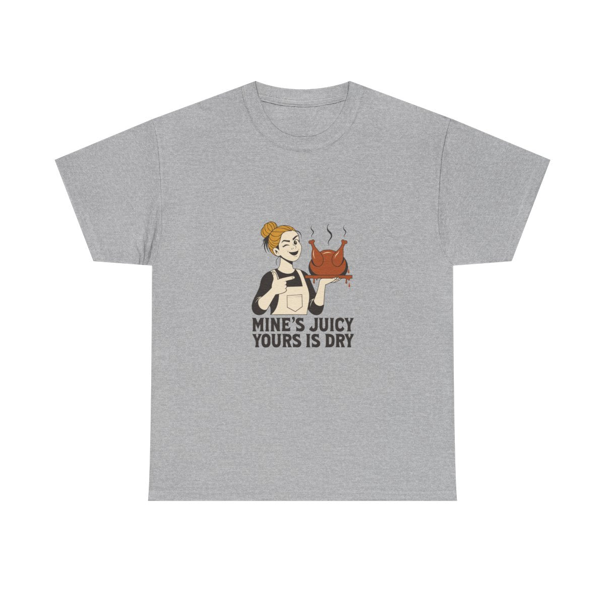 Funny Thanksgiving Turkey T-Shirt - Mine's Juicy Yours Is Dry in Sport Grey – front