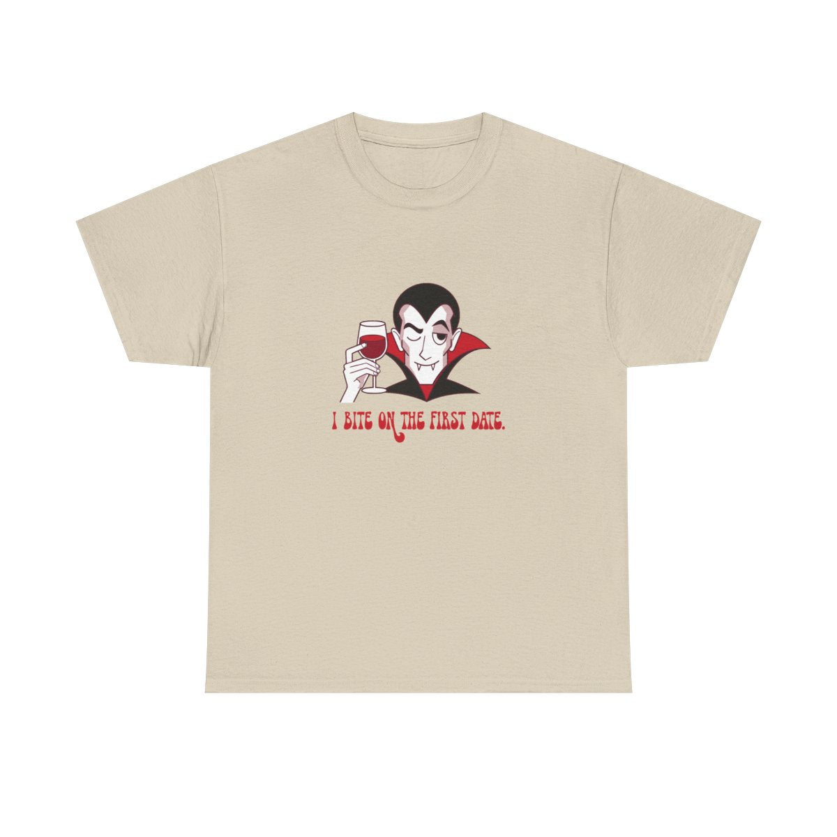 Funny Vampire Halloween I Bite On The First Date T-Shirt in Sand – front