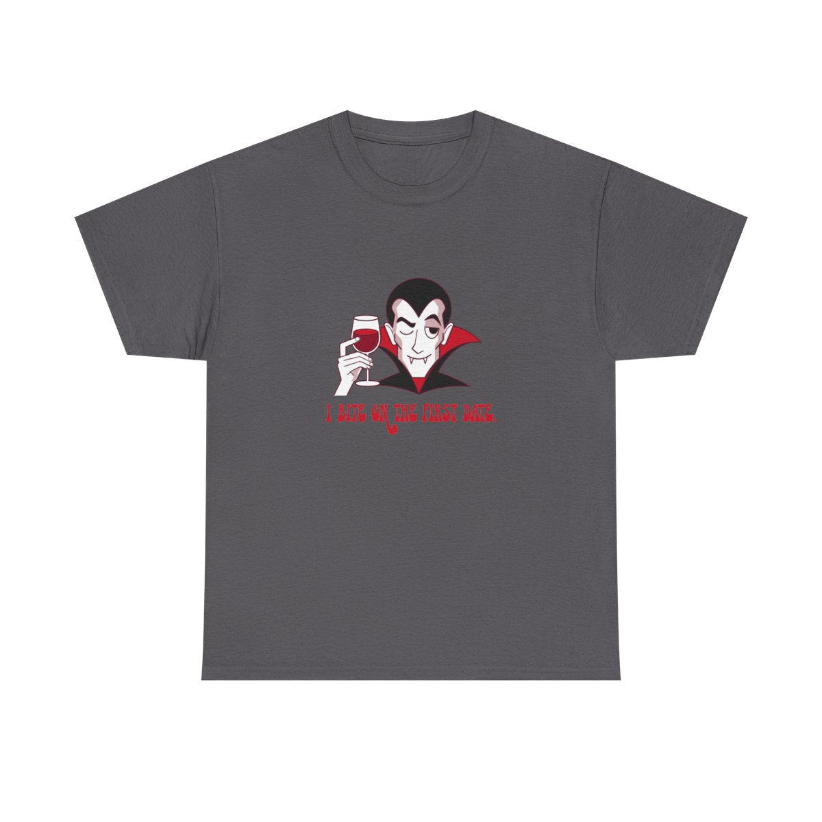 Funny Vampire Halloween I Bite On The First Date T-Shirt in Charcoal – front