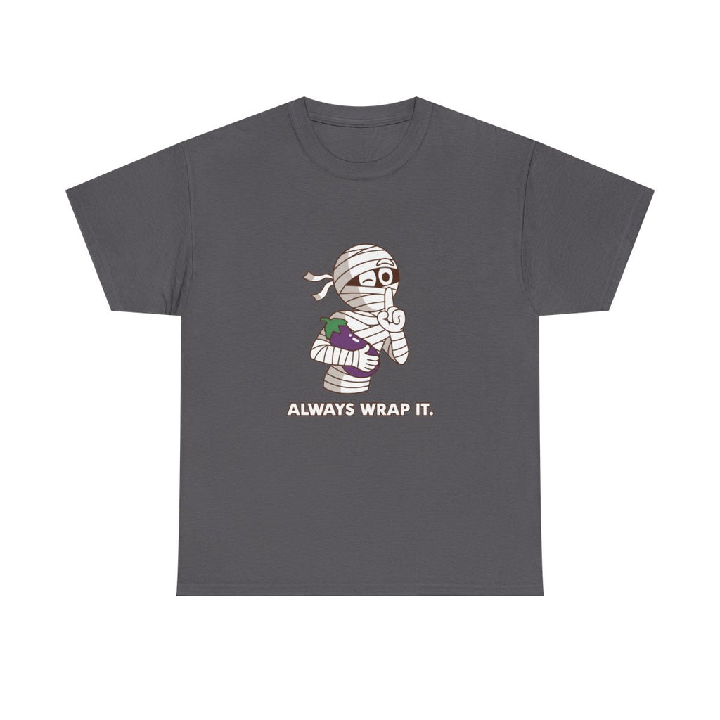 Mummy Always Wrap It Funny Halloween Innuendo T-Shirt in Charcoal – front