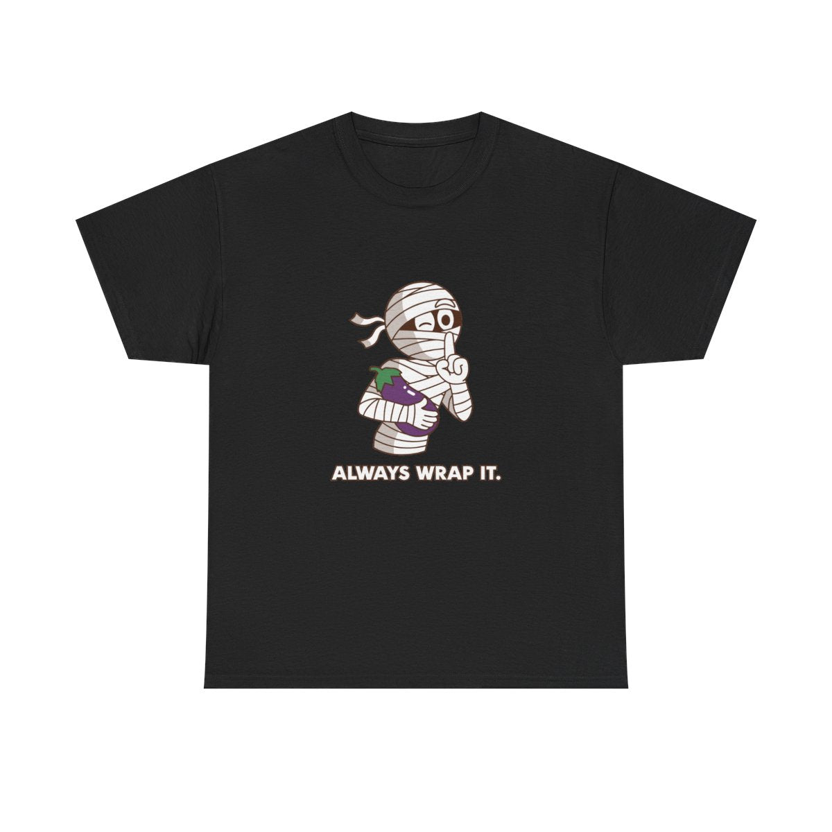 Mummy Always Wrap It Funny Halloween Innuendo T-Shirt in Black – front