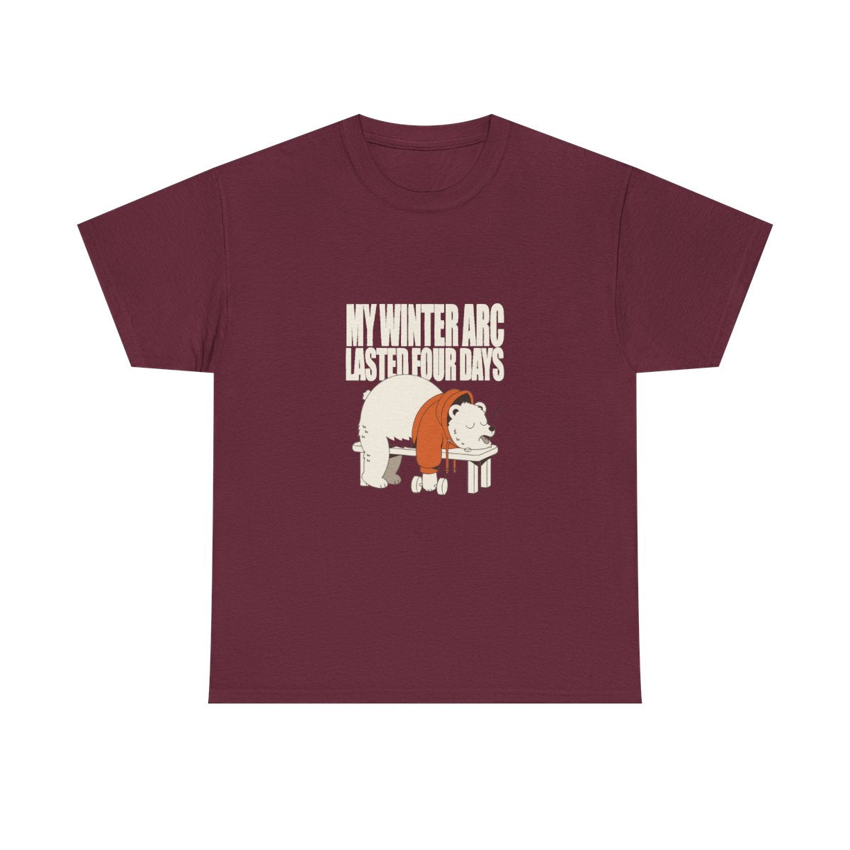 My Winter Arc Lasted Four Days Funny Gym Bear T-Shirt in Maroon – front