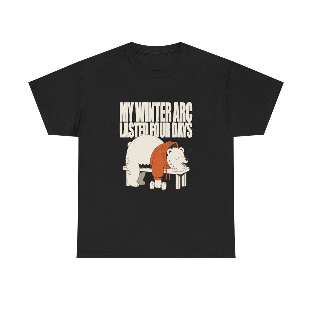 My Winter Arc Lasted Four Days Funny Gym Bear T-Shirt in Black – front