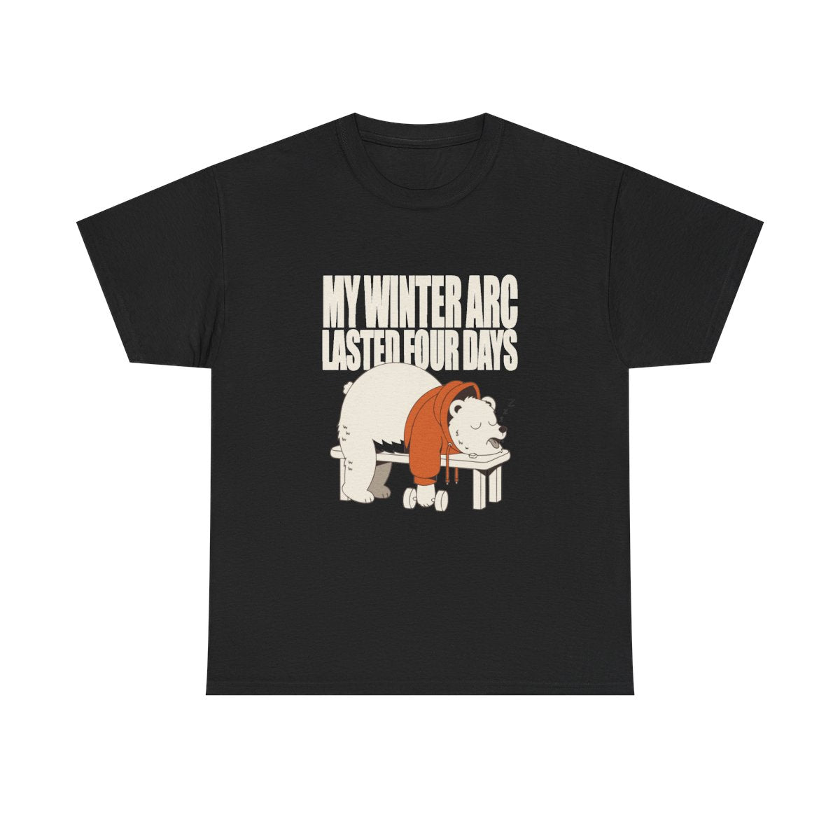 My Winter Arc Lasted Four Days Funny Gym Bear T-Shirt in Black – front