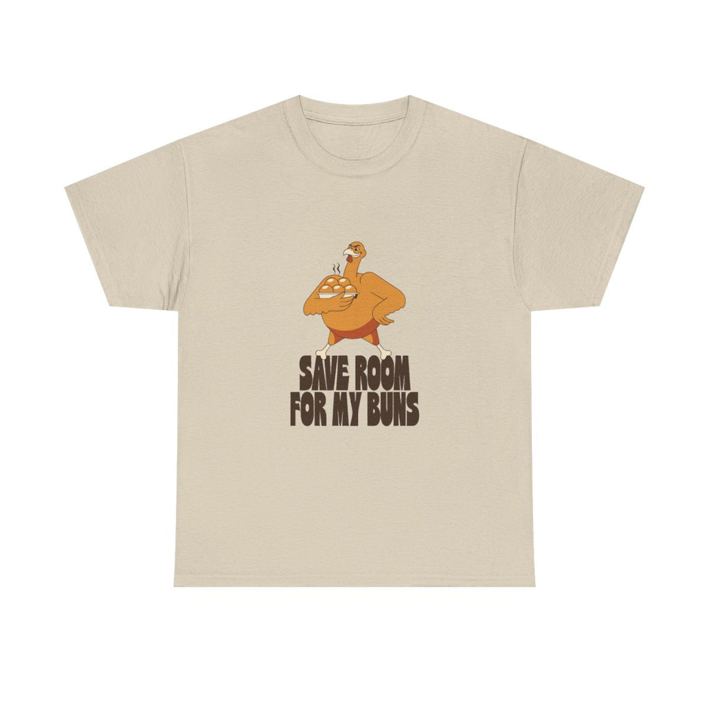 Save Room For My Buns Funny Thanksgiving T-Shirt in Sand – front