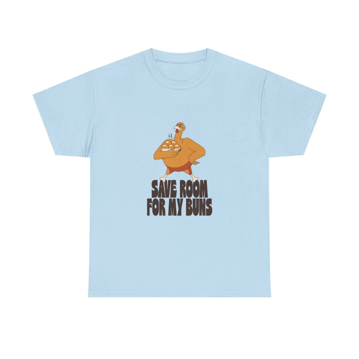 Save Room For My Buns Funny Thanksgiving T-Shirt in Light Blue – front