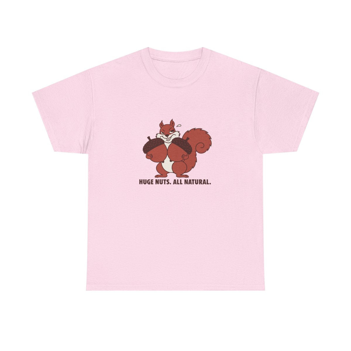 Squirrel Huge Nuts All Natural Funny Fall Innuendo T-Shirt in Light Pink – front