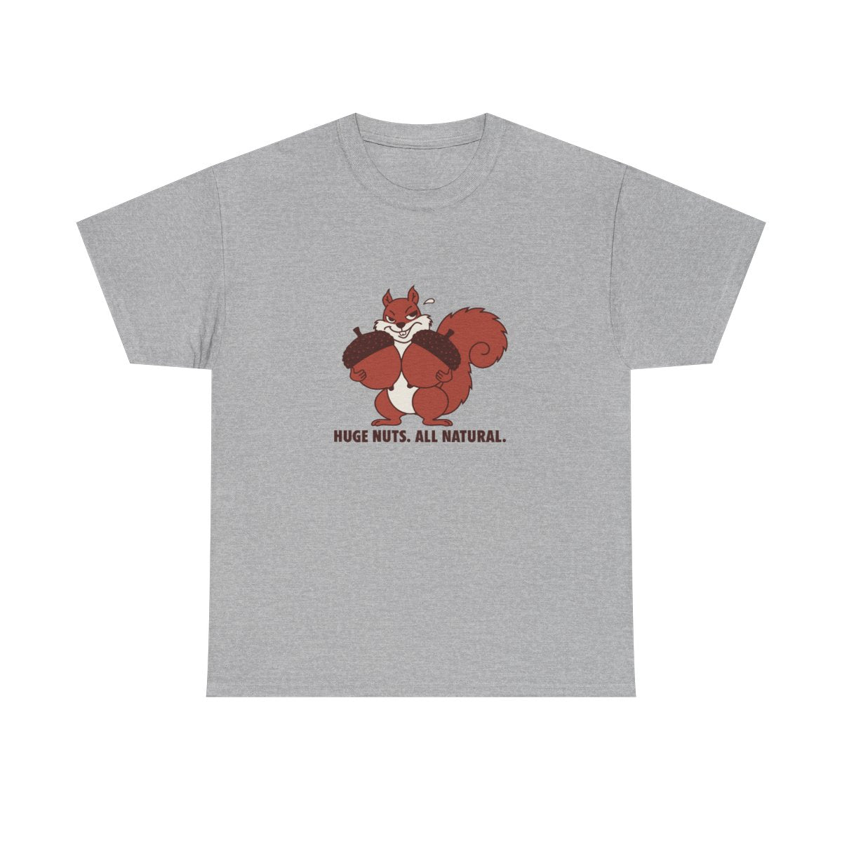 Squirrel Huge Nuts All Natural Funny Fall Innuendo T-Shirt in Sport Grey – front