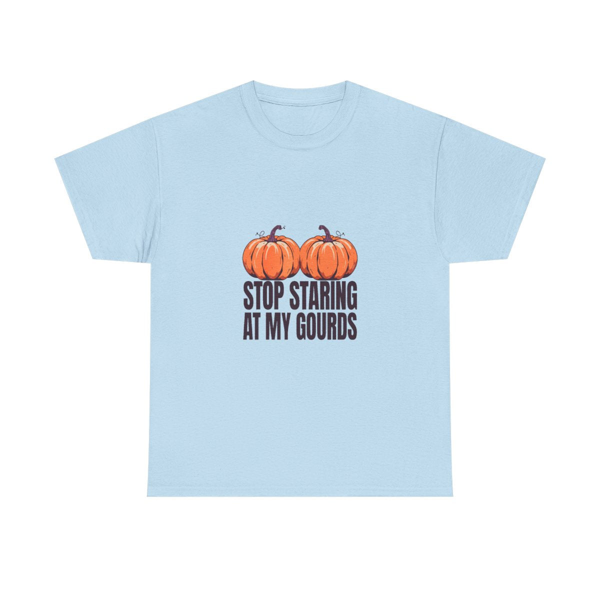 Stop Staring At My Gourds Funny Halloween Pumpkin T-Shirt in Light Blue – front